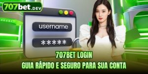 707bet Login | Guia Rápido E Seguro Para Sua Conta