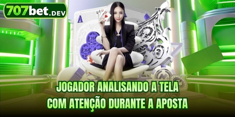 Jogador analisando a tela com atenção durante a aposta